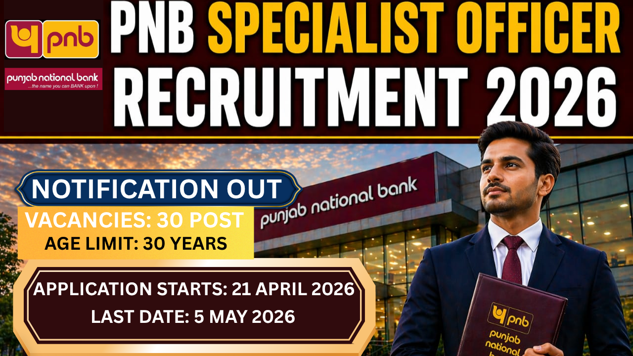 PNB Specialist Officer Recruitment 2026