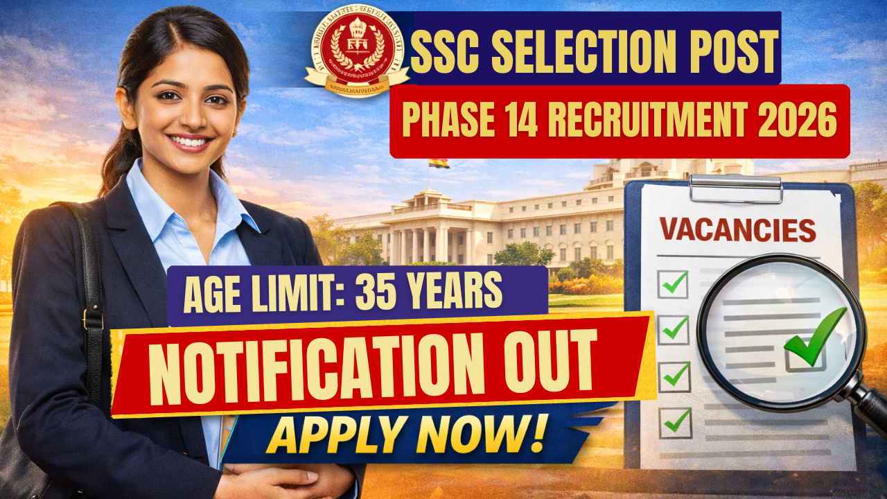 SSC Selection Phase 14 Recruitment 2026