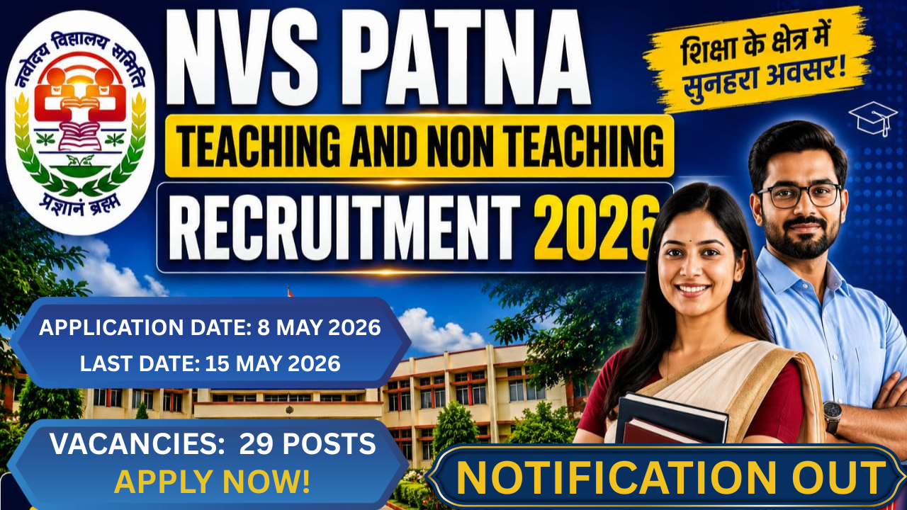 NVS Patna Teaching and Non Teaching Recruitment 2026